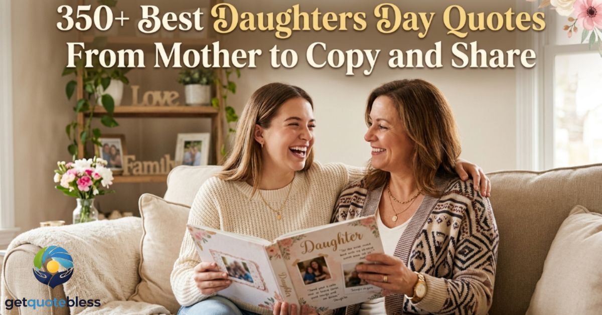 350-best-daughters-day-quotes-from-mother-to-copy-and-share