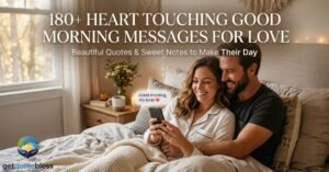 180-heart-touching-good-morning-messages-for-love