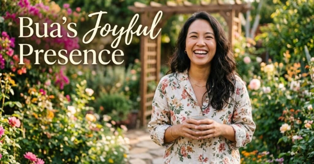 Bua's Joyful Presence