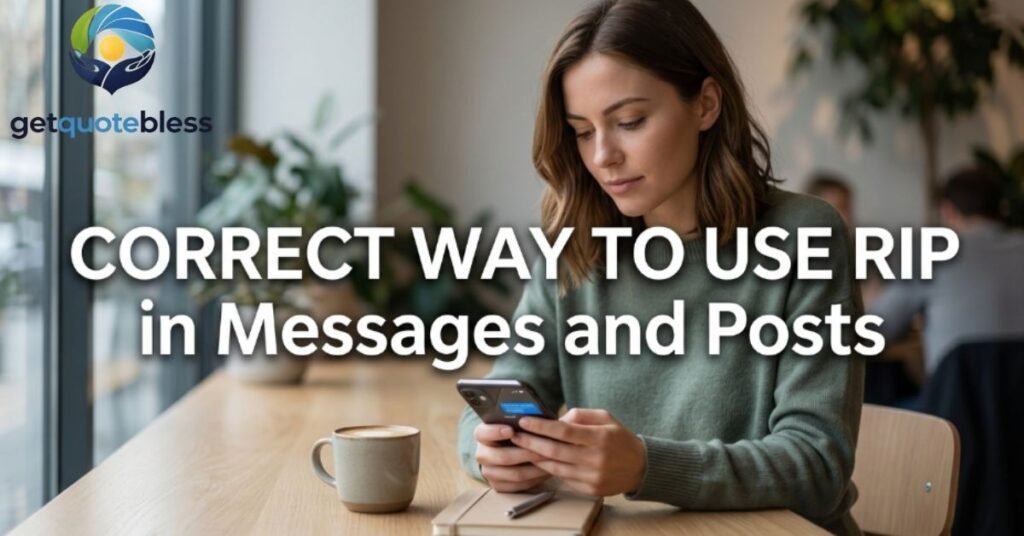Correct Way to Use RIP in Messages and Posts