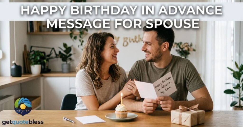 Happy Birthday in Advance Message for Spouse